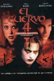 El Cuervo 4: La plegaria maldita (2005) The Crow: Wicked Prayer