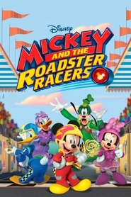 Mickey and the Roadster Racers (2017) Mickey and the Roadster Racers (2017)