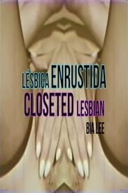 Lésbica Enrustida (2021)