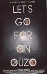 Poster Let's Go for an Ouzo 2002