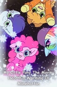 My Little Pony The Movie: Hearth's Warming In Manehattan (2024)