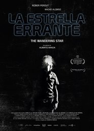 La estrella errante 2018 Бесплатан неограничен приступ