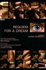 Requiem for a Dream) Requiem for a Dream (2000)