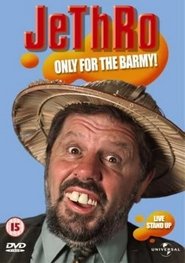 Poster Jethro: Only for the Barmy! 2002