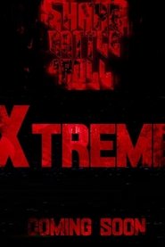 Shake Rattle & Roll Extreme постер