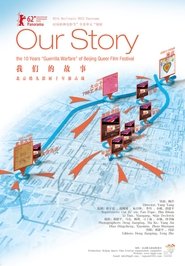 Poster Our Story: 10 Years Guerrilla Warfare of Beijing Queer Film Festival 2012