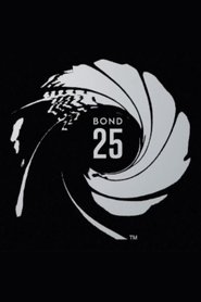 Bond 25 Bond 25