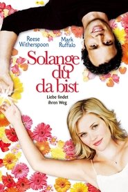 Solange du da bist (2005)