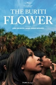 The Buriti Flower постер
