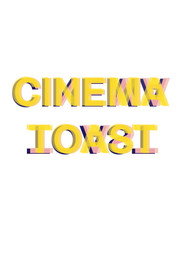 Cinema Toast постер