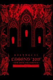 Poster BABYMETAL ‎– Legend 2015 - New Year Fox Festival