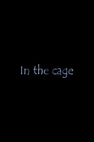 In The Cage (2018)