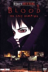 Blood - The last vampire (2000)