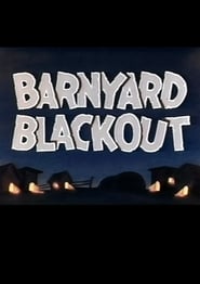 Barnyard Blackout (1943)