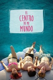 El centro de mi mundo poster