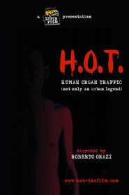 H.O.T. Human Organ Traffic