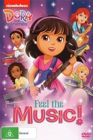Dora and Friends - Feel The Music!