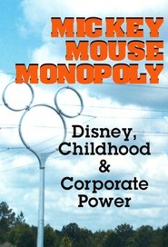 Poster Mickey Mouse Monopoly: Disney, Childhood & Corporate Power 2002