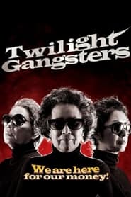 Poster Twilight Gangsters 2010