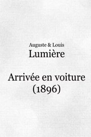 Poster Arrivée en voiture 1896