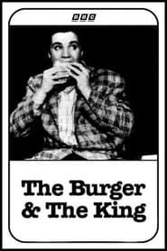 Poster The Burger and the King: The Life & Cuisine of Elvis Presley