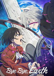 Bye Bye, Earth: Season 2