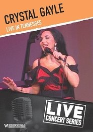 Crystal Gayle - Live in Tennessee) Crystal Gayle - Live in Tennessee (2006)