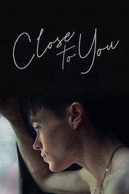 Poster for Close to You