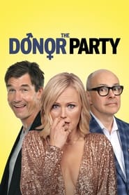 The Donor Party постер