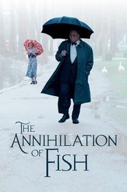 The Annihilation of Fish 1999 Δωρεάν απεριόριστη πρόσβαση