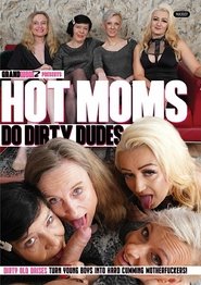 Poster Hot Moms Do Dirty Dudes 2021