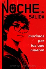 La Noche Sin Salida (2024)