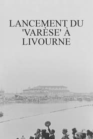 Poster Lancement du 'Varèse' à Livourne