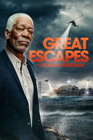 History’s Greatest Escapes with Morgan Freeman: Season 2