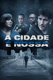 Assistir A Cidade É Nossa Online