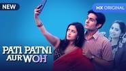 Pati Patni Aur Woh en streaming