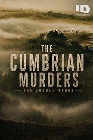 The Cumbrian Murders The Untold Story