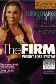 The Firm: Turbocharge Weight Loss