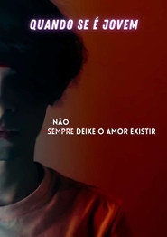 Quando Se É Jovem постер