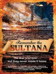 Remember the Sultana постер