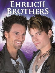 Ehrlich Brothers Live Magie Traeume erleben