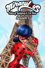 Miraculous: Tales of Ladybug & Cat Noir Season 1