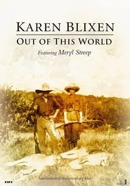Poster Karen Blixen: Out of This World 2005