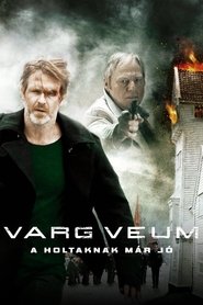 Varg Veum - A holtaknak már jó 2012 Varg Veum - A holtaknak már jó 2012