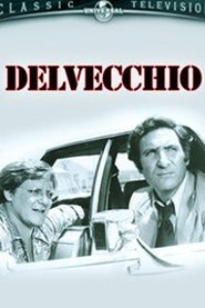 Full Cast of Delvecchio