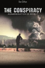 The Conspiracy - Assasination in Beirut (2024)