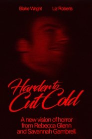 Poster Harder to Cut Cold