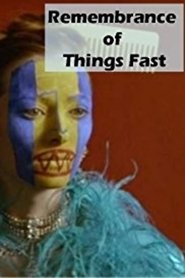 Remembrance of Things Fast: True Stories Visual Lies 1994 吹き替え 無料動画