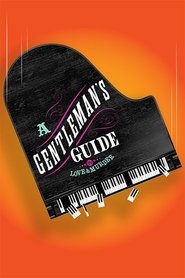 Full Cast of A Gentleman's Guide to Love and Murder