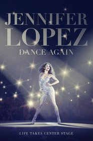 Jennifer Lopez: Dance Again Films Online Kijken Gratis